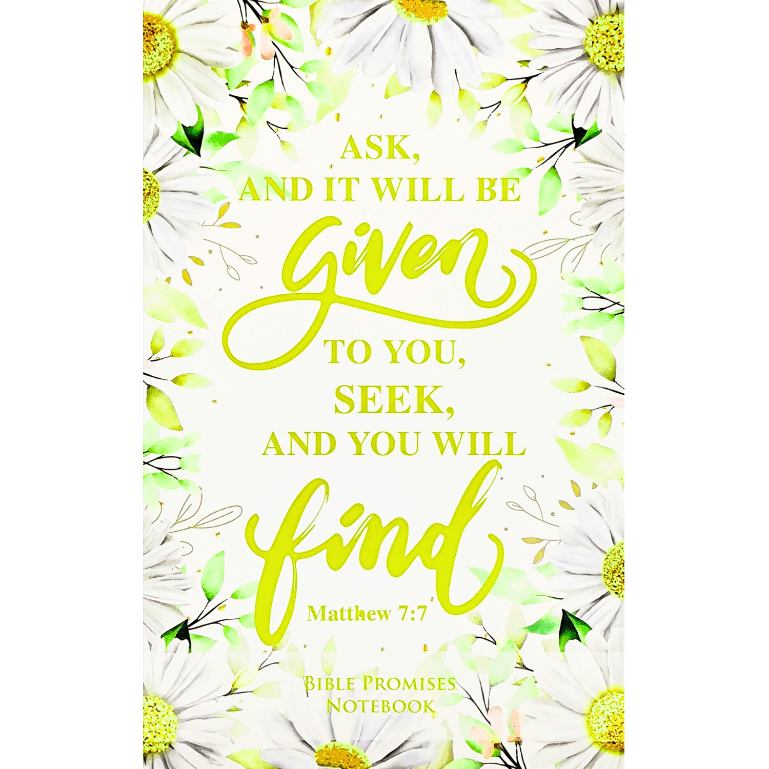 Daily Grace Bible Promises Notebook  Matthew 7:7