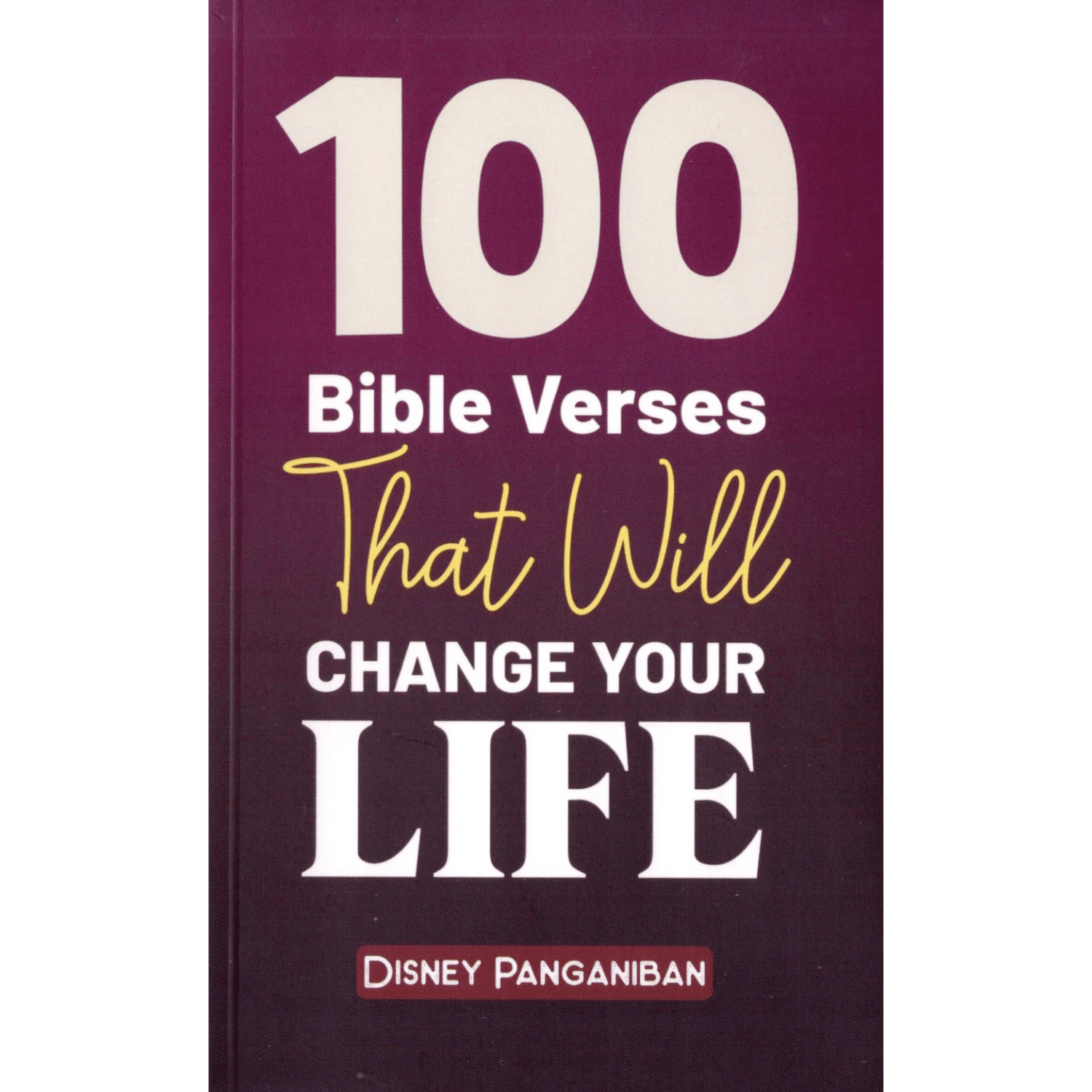 100 Bible Verses That Will Change Your Life