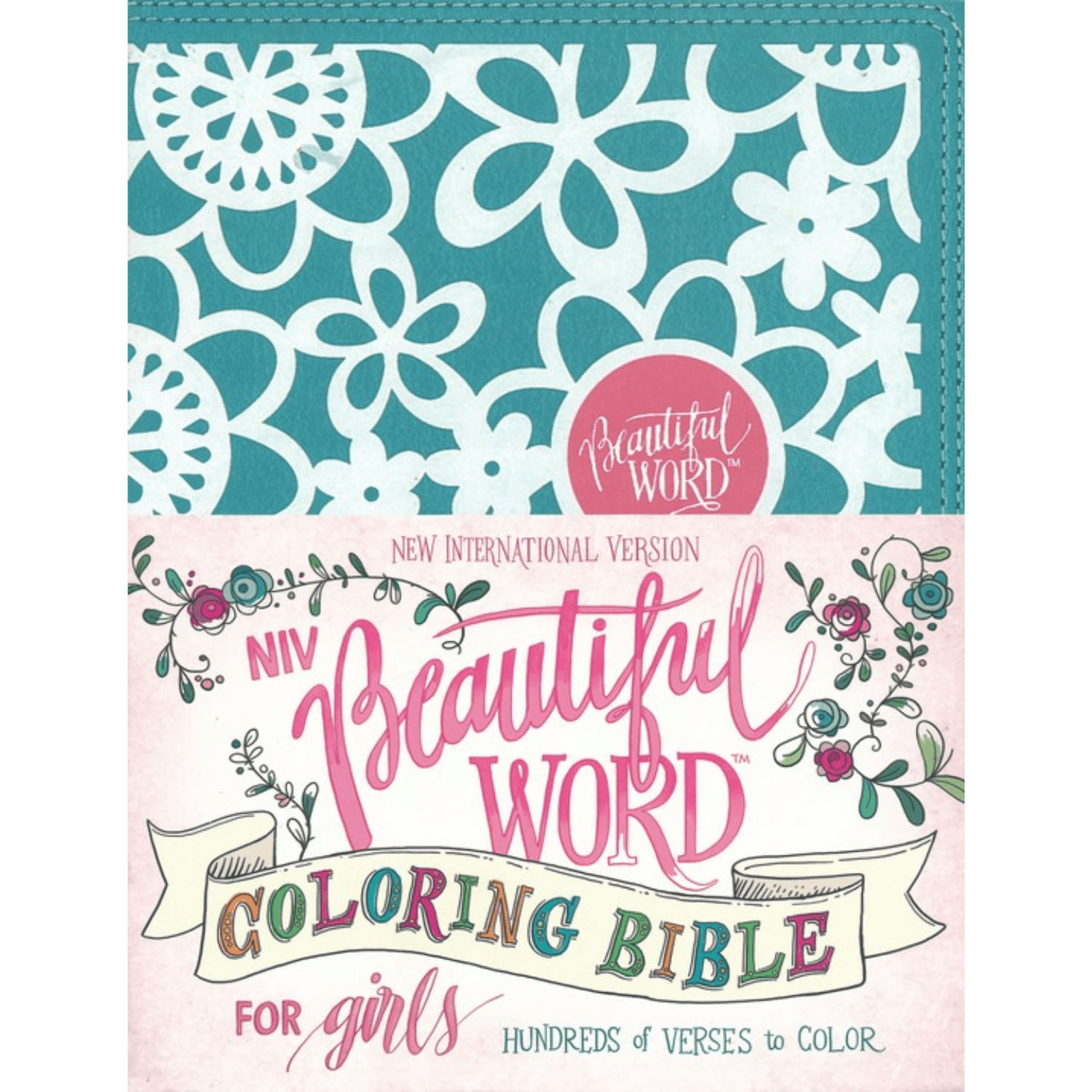 NIV, Beautiful Word Coloring Bible for Girls, Leathersoft over Board, Teal: Hundreds of Verses to Color