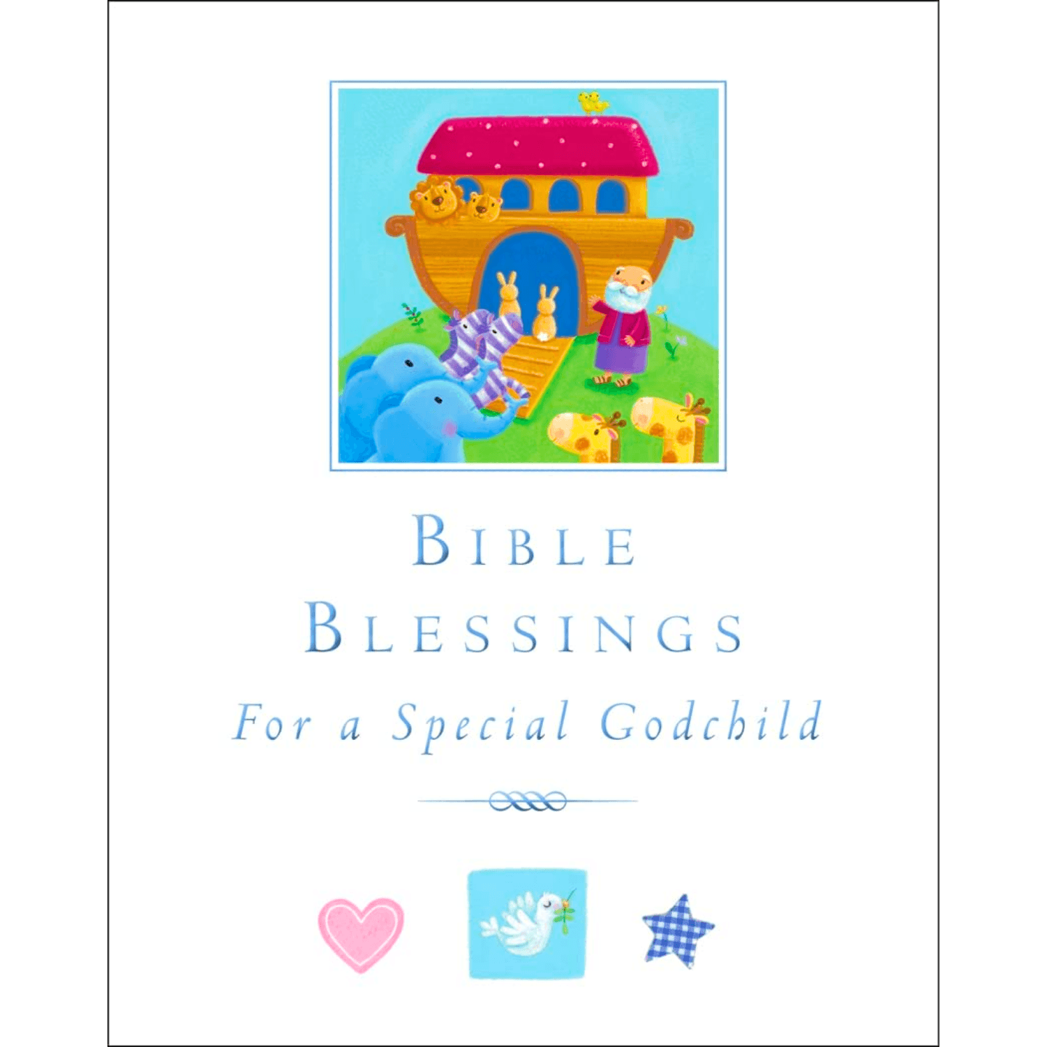 Bible Blessings. For A Special Godchild