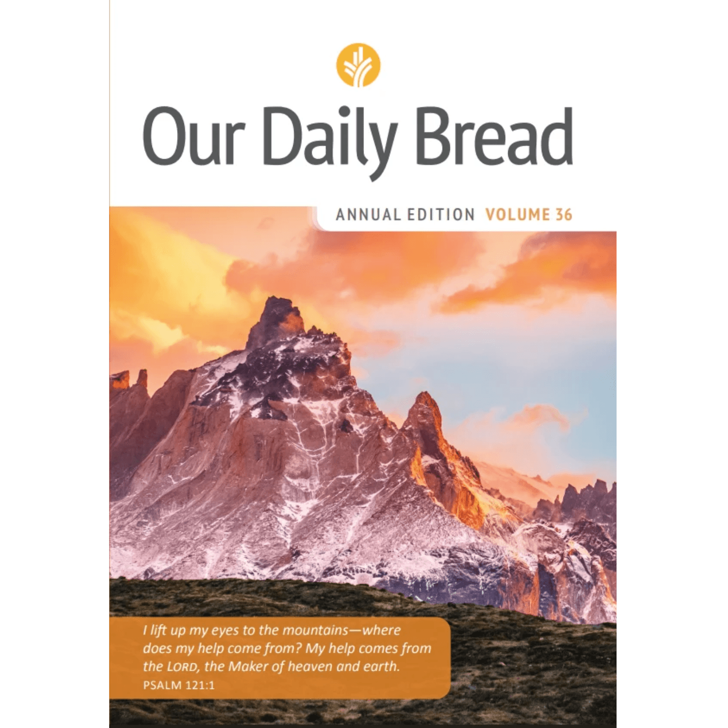 Our Daily Bread, Annual Edition, Volume 36