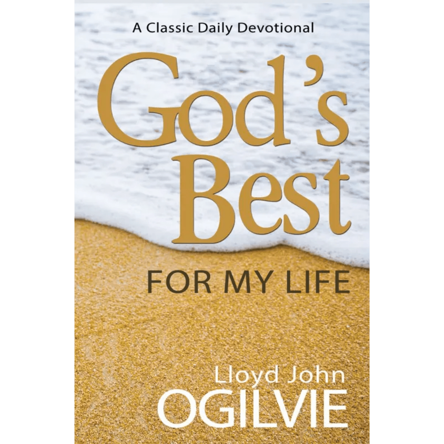 Gods Best For My Life For Men